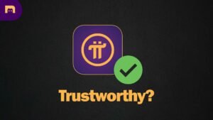 Is Pi Network Trustworthy